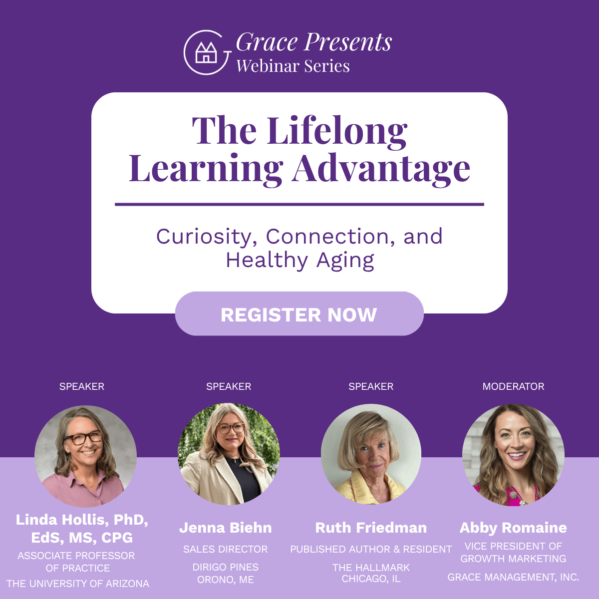 Grace Presents Webinar Series poster for 'The Lifelong Learning Advantage' with subtitle 'Curiosity, Connection, and Healthy Aging' and a 'Register Now' button; features four speakers and a moderator with photos.
